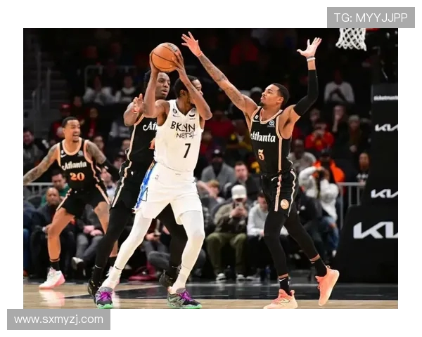 篮网迎战老鹰焦点对决双方核心对飙投篮数据引爆全场热议